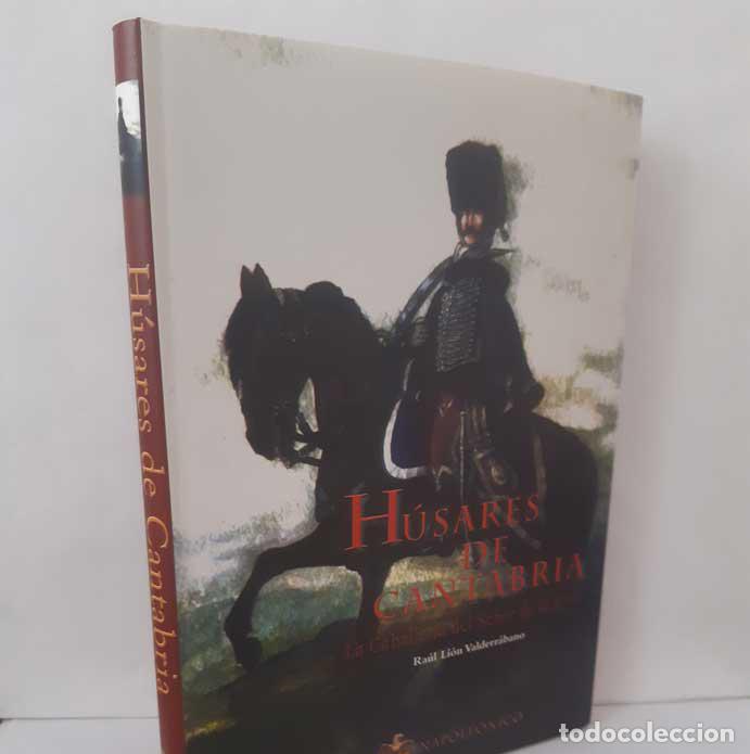 Livres: H&Uacute;SARES DE CANTABRIA, LA CABALLER&Iacute;A DEL SE&Ntilde;OR DE LA RIVA - LI&Oacute;N VALDERR&Aacute;BANO, RA&Uacute;L