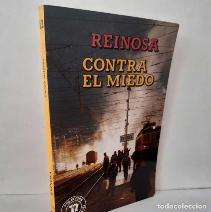 Livres: REINOSA CONTRA EL MIEDO - ENRIQUEZ, FLORENCIO - GUTI&Eacute;RREZ, MARCOS - V&Aacute;ZQUEZ, PILAR - FREIRE, M. - PE