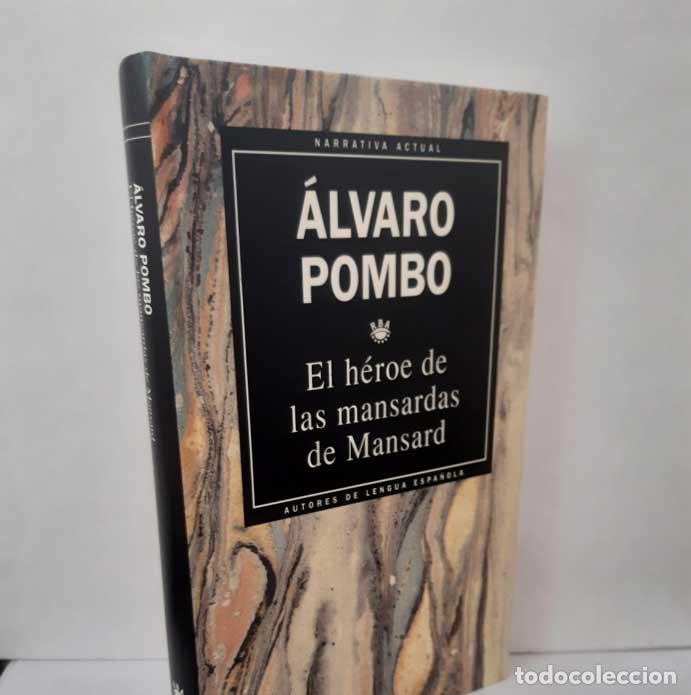 Livres: EL H&Eacute;ROE DE LAS MANSARDAS DE MANSARD - POMBO, &Aacute;LVARO