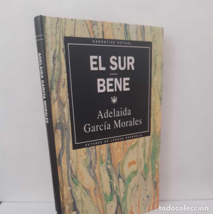 Livres: EL SUR - BENE - GARC&Iacute;A MORALES, ADELAIDA