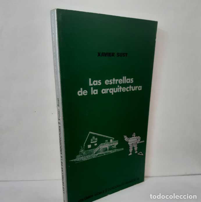 Livres: LAS ESTRELLAS DE LA ARQUITECTURA - SUST, XAVIER