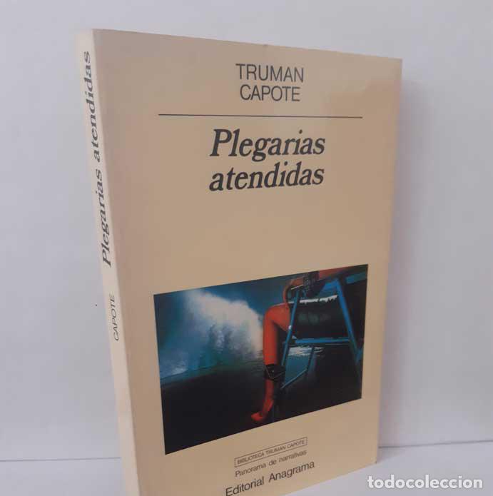 books: PLEGARIAS ATENDIDAS - CAPOTE, TRUMAN