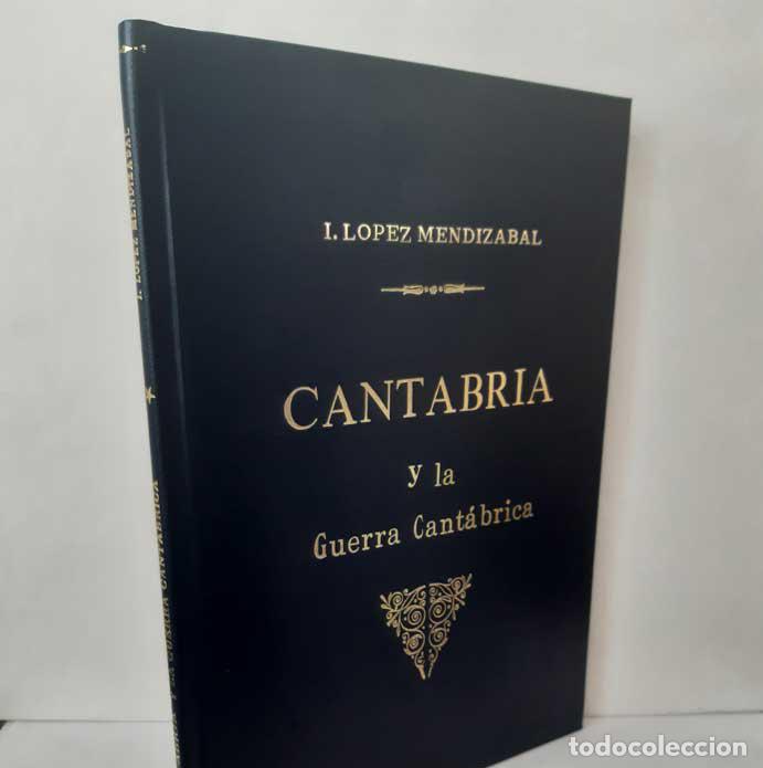 books: CANTABRIA Y LA GUERRA CANT&Aacute;BRICA - L&Oacute;PEZ MENDIZABAL, ISAAC