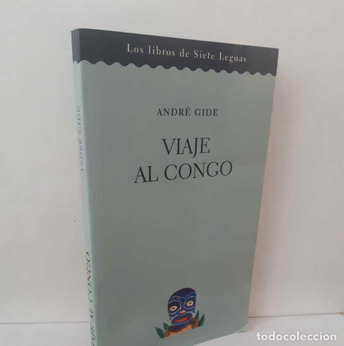 books: VIAJE AL CONGO - GIDE, ANDR&Eacute;