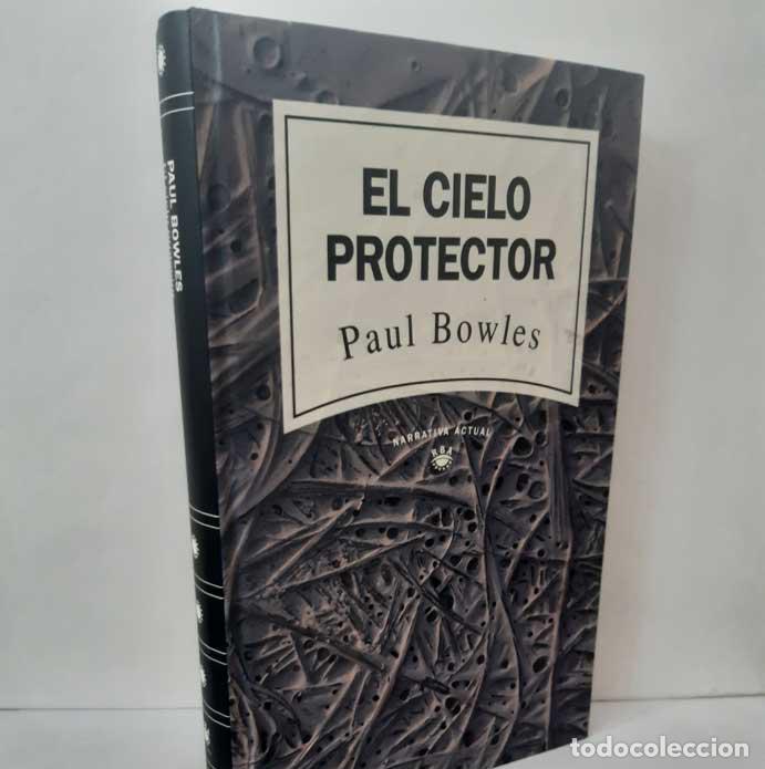 books: EL CIELO PROTECTOR - BOWLES, PAUL