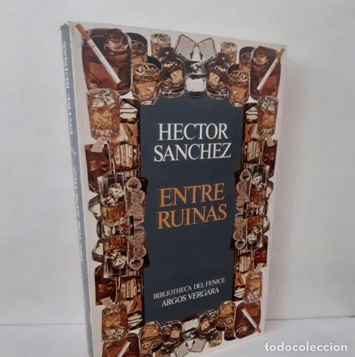 books: ENTRE RUINAS - S&Aacute;NCHEZ, H&Eacute;CTOR