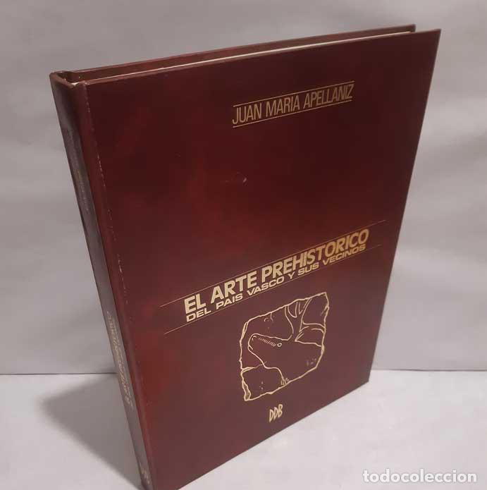 books: EL ARTE PREHIST&Oacute;RICO DEL PA&Iacute;S VASCO Y SUS VECINOS - APELLANIZ, JUAN MAR&Iacute;A