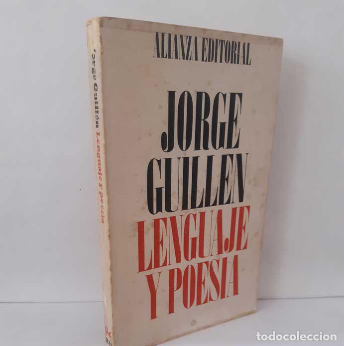 Livres: LENGUAJE Y POES&Iacute;A. ALGUNOS CASOS ESPA&Ntilde;OLES - GUILL&Eacute;N, JORGE