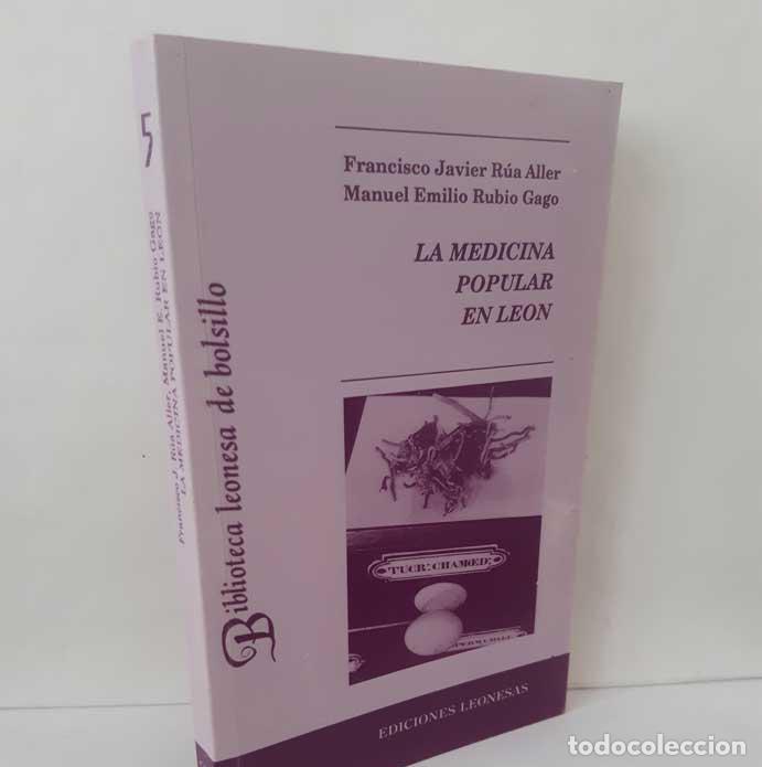 B&uuml;cher: LA MEDICINA POPULAR EN LE&Oacute;N - R&Uacute;A ALLER, FRANCISCO JAVIER - RUBIO GAGO, MANUEL EMILIO