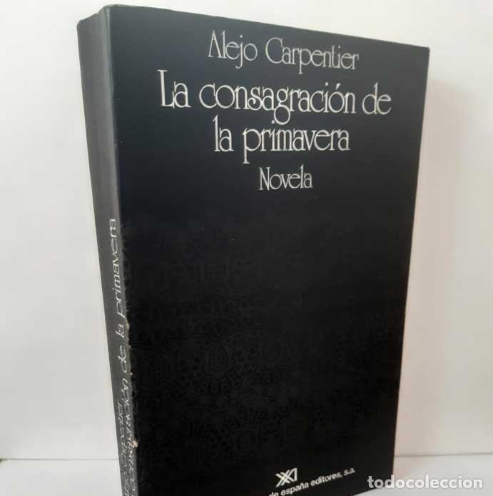 B&uuml;cher: LA CONSAGRACI&Oacute;N DE LA PRIMAVERA - CARPENTIER, ALEJO