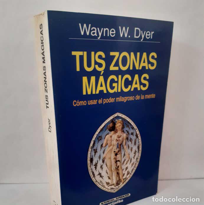 B&uuml;cher: TUS ZONAS M&Aacute;GICAS - DYER, WAYNE W.