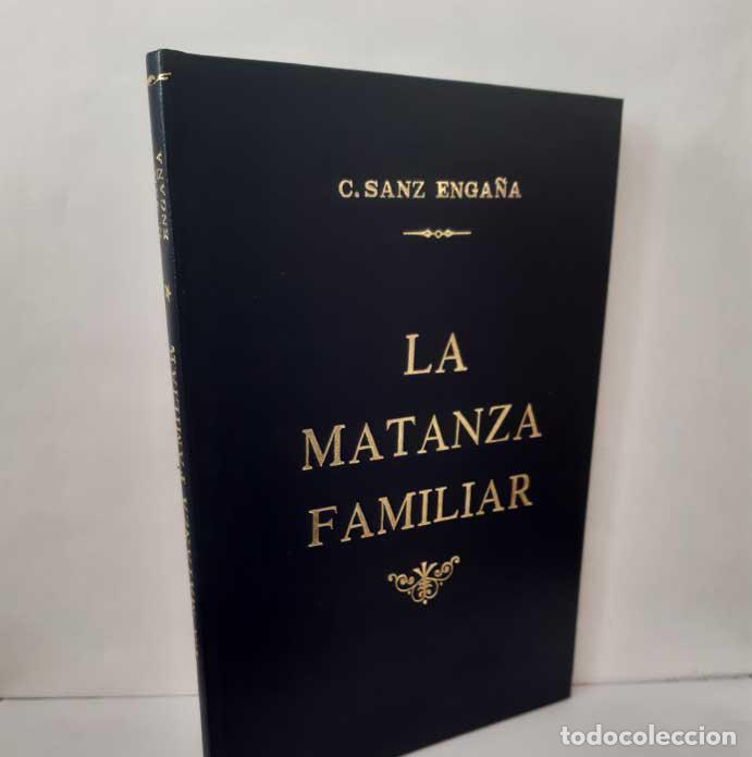 Livres: LA MATANZA FAMILIAR - SANZ ENGA&Ntilde;A, C.