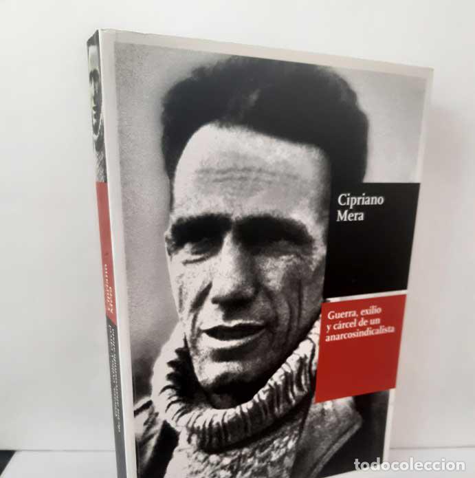 Libri di seconda mano: GUERRA, EXILIO Y C&Aacute;RCEL DE UN ANARCOSINDICALISTA - MERA, CIPRIANO