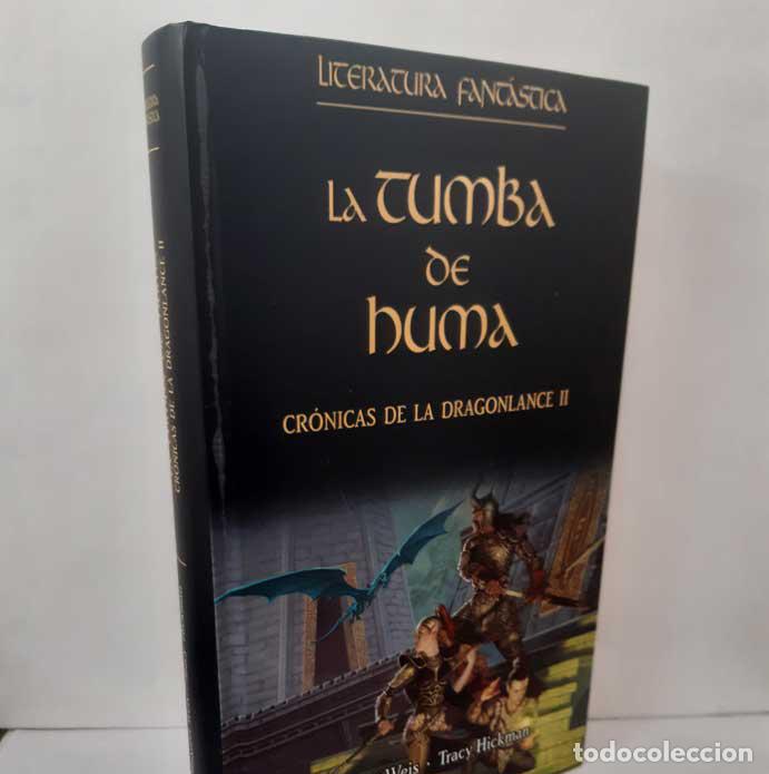Libri di seconda mano: LA TUMBA DE HUMA (CR&Oacute;NICAS DE LA DRAGONLANCE II) - WEIS, MARGARET - HICKMAN, TRACY