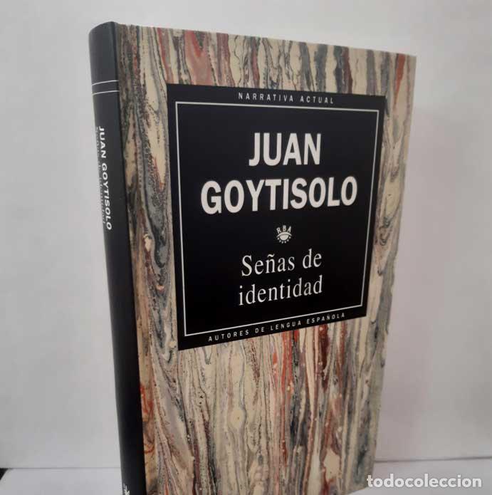 Libros: SE&Ntilde;AS DE IDENTIDAD - GOYTISOLO, JUAN