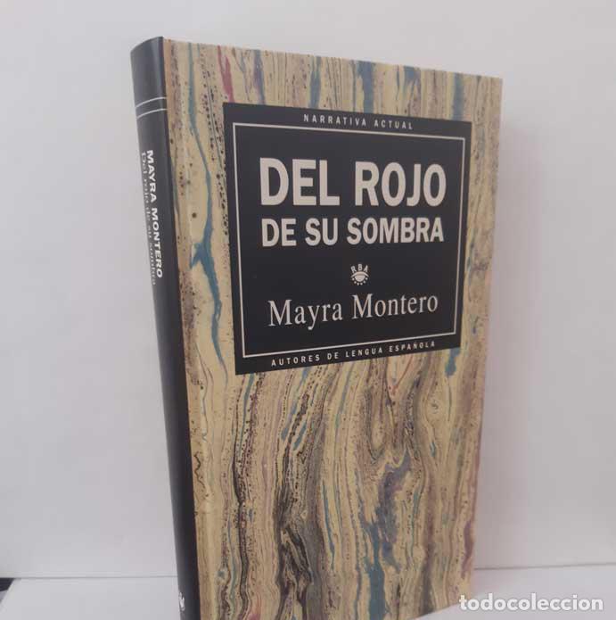 Libros: DEL ROJO DE SU SOMBRA - MONTERO, MAYRA