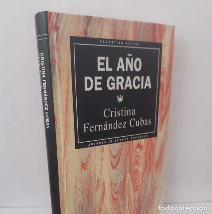Libros: EL A&Ntilde;O DE GRACIA - FERN&Aacute;NDEZ CUBAS, CRISTINA