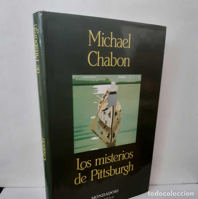 Livres: LOS MISTERIOS DE PITTSBURGH - CHABON, MICHAEL