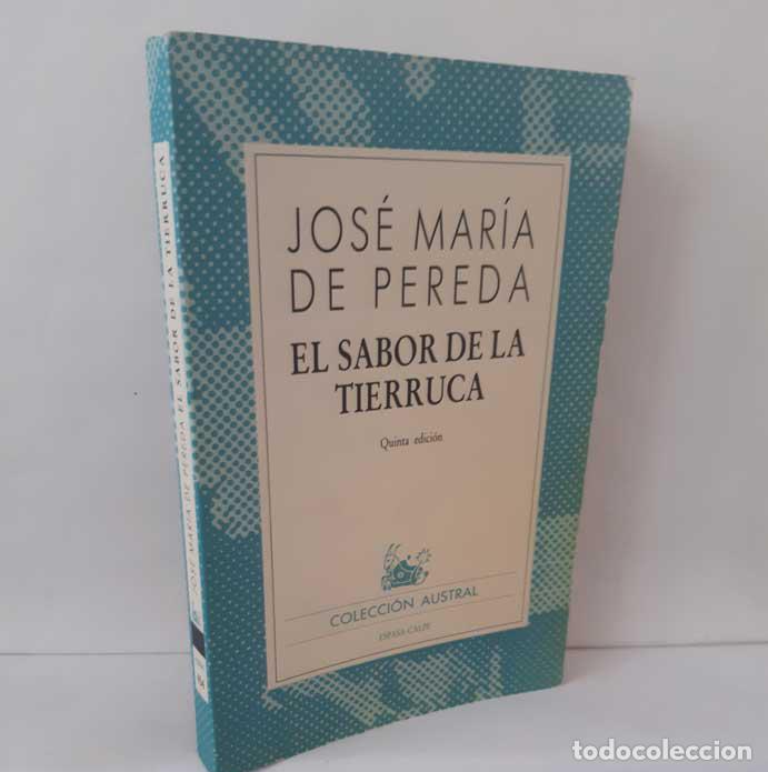 Livres: EL SABOR DE LA TIERRUCA - PEREDA, JOS&Eacute; MAR&Iacute;A DE