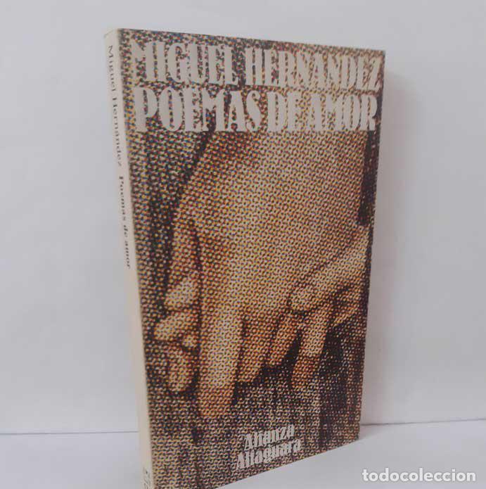 Livres: POEMAS DE AMOR. ANTOLOG&Iacute;A - HERN&Aacute;NDEZ, MIGUEL
