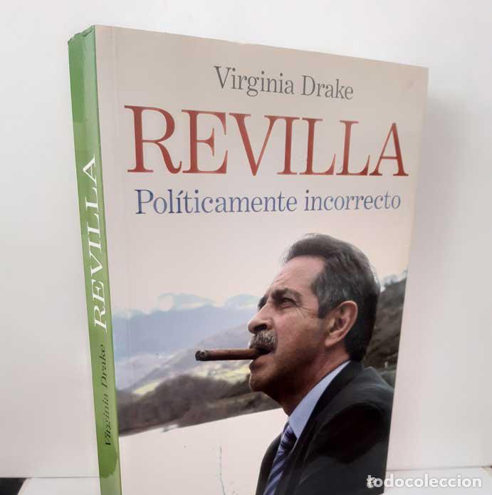 books: REVILLA, POL&Iacute;TICAMENTE INCORRECTO - DRAKE, VIRGINIA