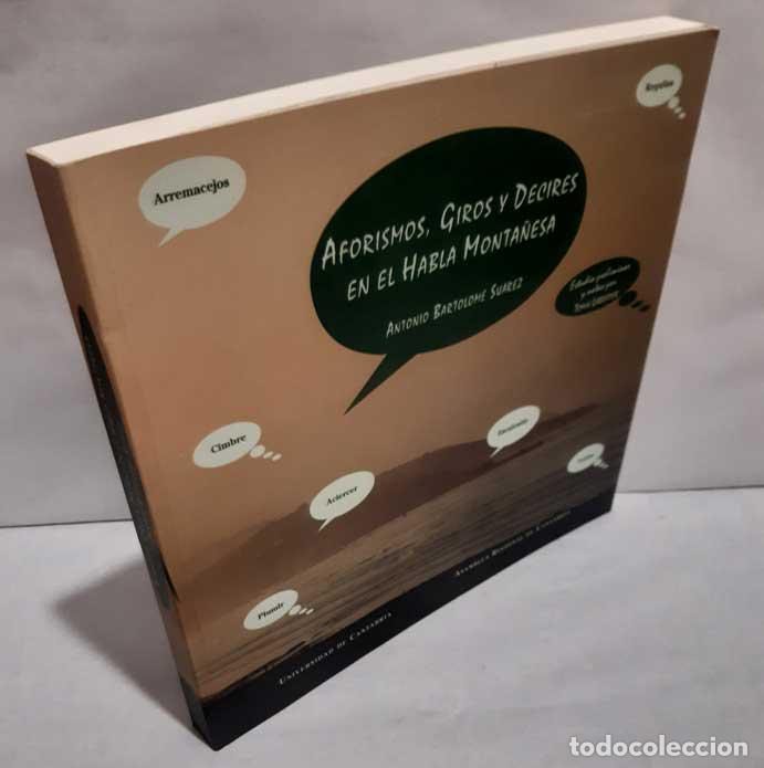 books: AFORISMOS, GIROS Y DECIRES EN EL HABLA MONTA&Ntilde;ESA - BARTOLOM&Eacute; SU&Aacute;REZ, ANTONIO