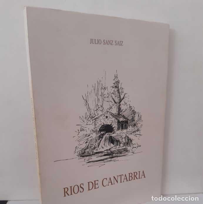books: R&Iacute;OS DE CANTABRIA (DEDICADO) - SANZ SAIZ, JULIO