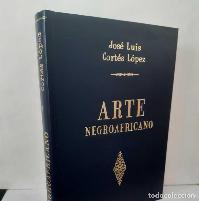 books: ARTE NEGROAFRICANO - CORT&Eacute;S L&Oacute;PEZ, JOS&Eacute; LUIS