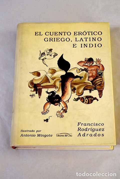 books: El cuento er&oacute;tico griego, latino e indio : estudio y antolog&iacute;a