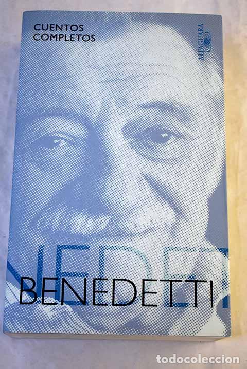 Libros: Cuentos completos: Benedetti, Mario.- Benedetti, Mario