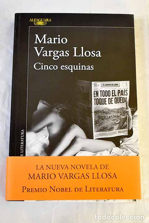 Libros: Cinco esquinas: Vargas Llosa, Mario.- Vargas Llosa, Mario
