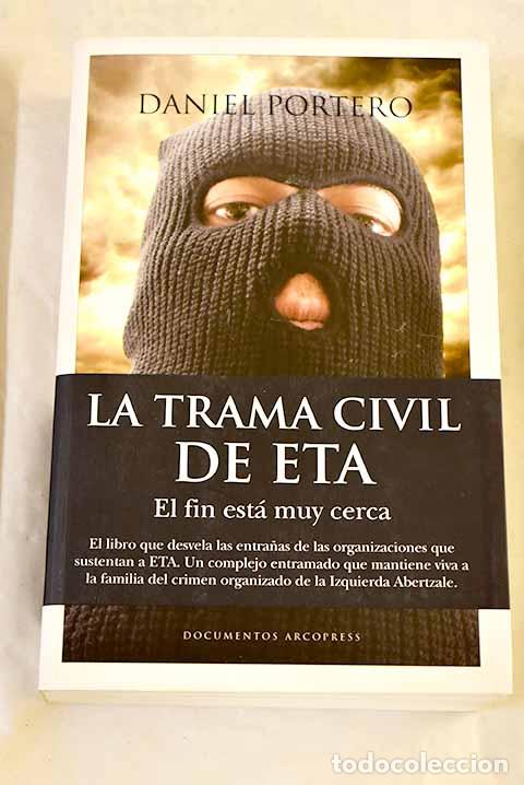 Libros: La trama civil de ETA.- Portero de la Torre, Daniel