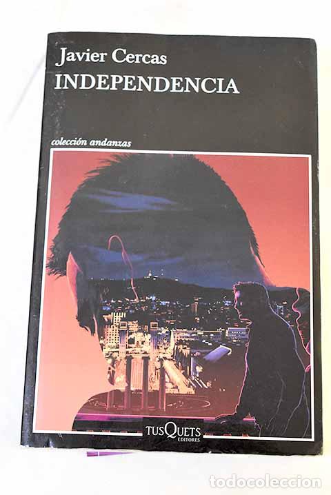Libros: Independencia: Terra Alta 2.- Cercas, Javier