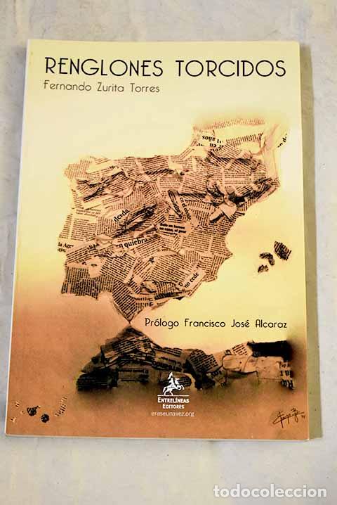 Livros em segunda m&atilde;o: Renglones torcidos: Zurita Torres, Fernando.- Zurita Torres, Fernando