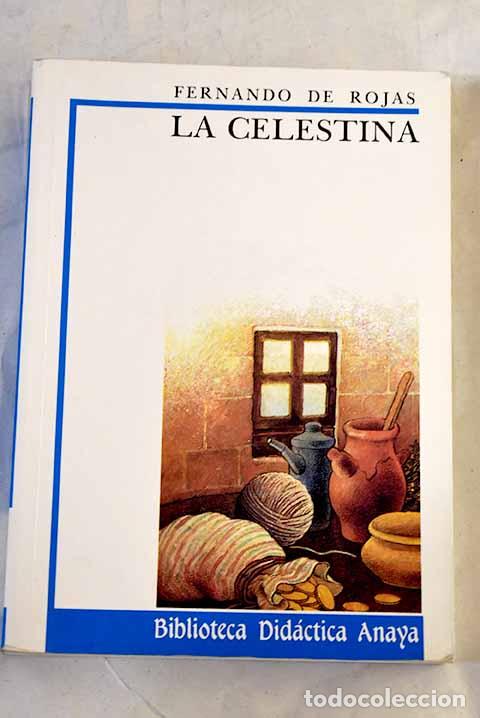 Livros em segunda m&atilde;o: La Celestina: Rojas, Fernando de.- Rojas, Fernando de