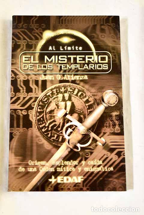 Livros em segunda m&atilde;o: El misterio de los templarios : origen, esplendor y ca&iacute;da de una orden m&iacute;tica y enigm&aacute;tica