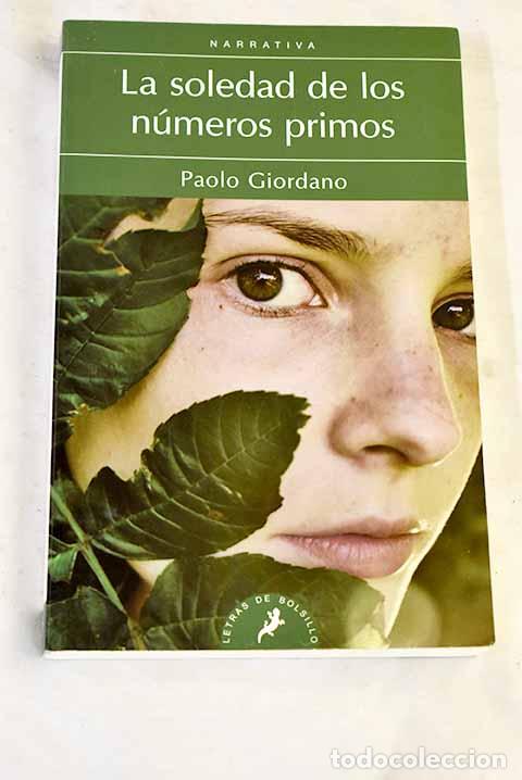 Livros em segunda m&atilde;o: La soledad de los n&uacute;meros primos.- Giordano, Paolo