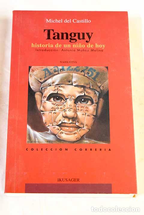 books: Tanguy: Castillo, Michel del.- Castillo, Michel del