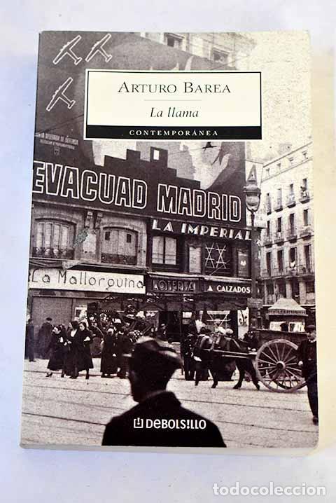 books: La llama: Barea, Arturo.- Barea, Arturo