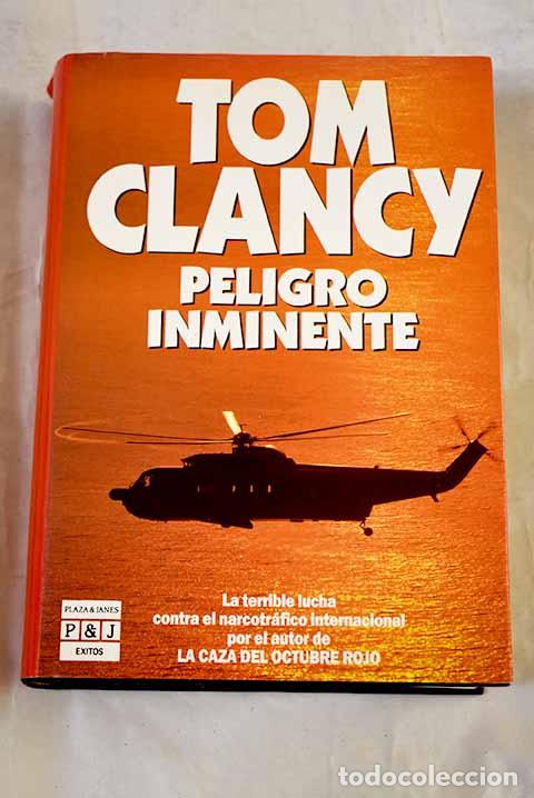 books: Peligro inminente: Clancy, Tom.- Clancy, Tom