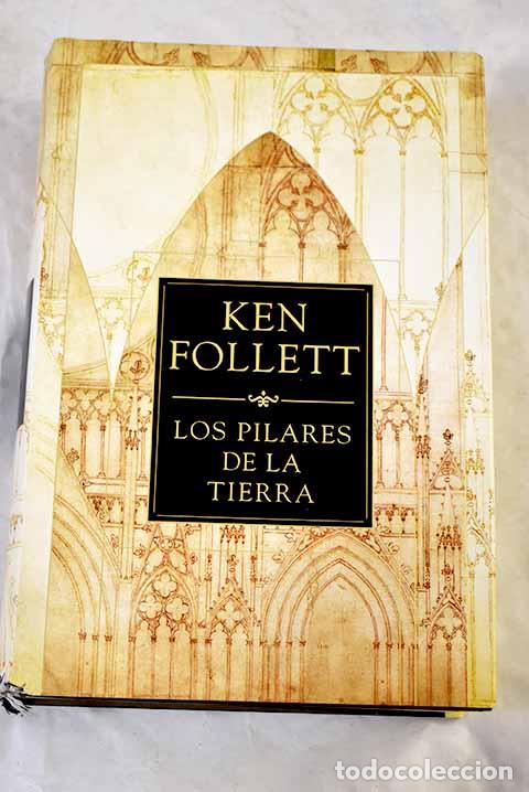 books: Los pilares de la tierra.- Follett, Ken