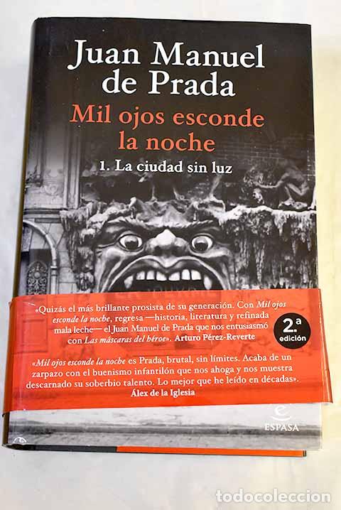 books: Mil ojos esconde la noche, tomo 1. La ciudad sin luz.- de Prada, Juan Manuel