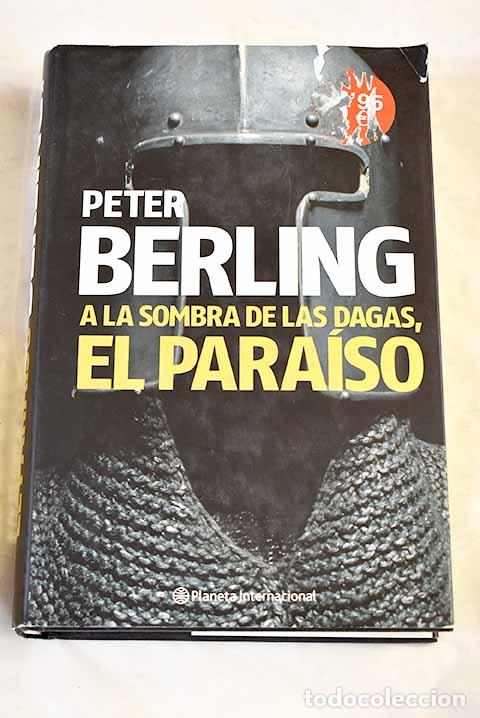 books: A la sombra de las dagas, el para&iacute;so.- Berling, Peter