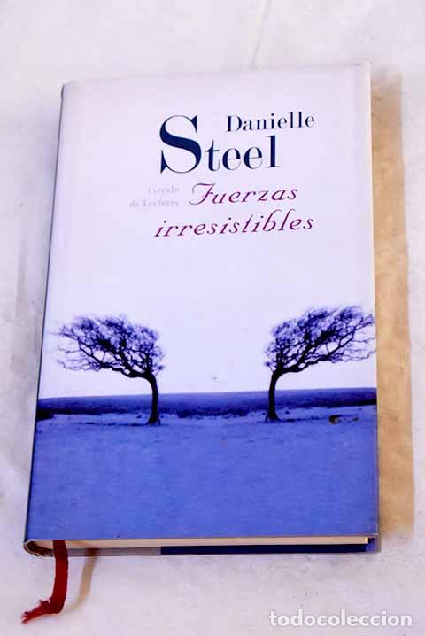 books: Fuerzas irresistibles.- Steel, Danielle