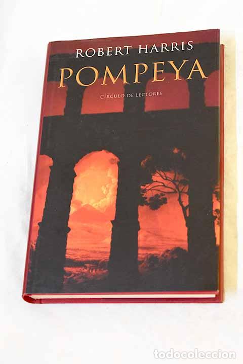 books: Pompeya: Harris, Robert.- Harris, Robert