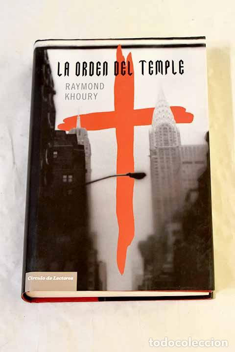 books: La Orden del Temple: Khoury, Raymond.- Khoury, Raymond