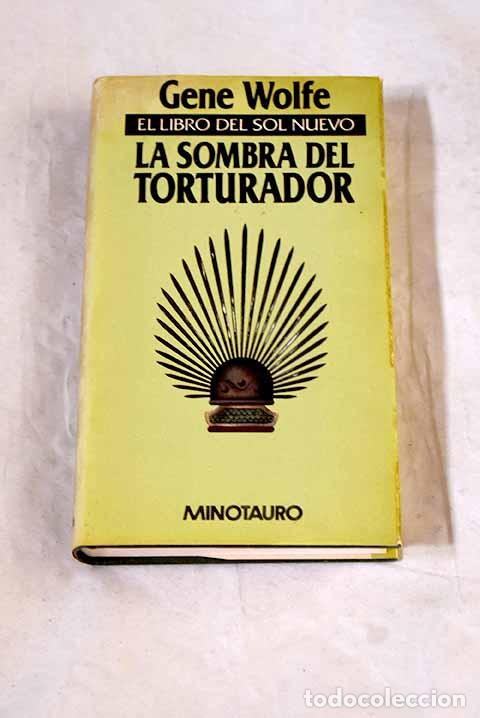 books: La sombra del torturador.- Wolfe, Gene