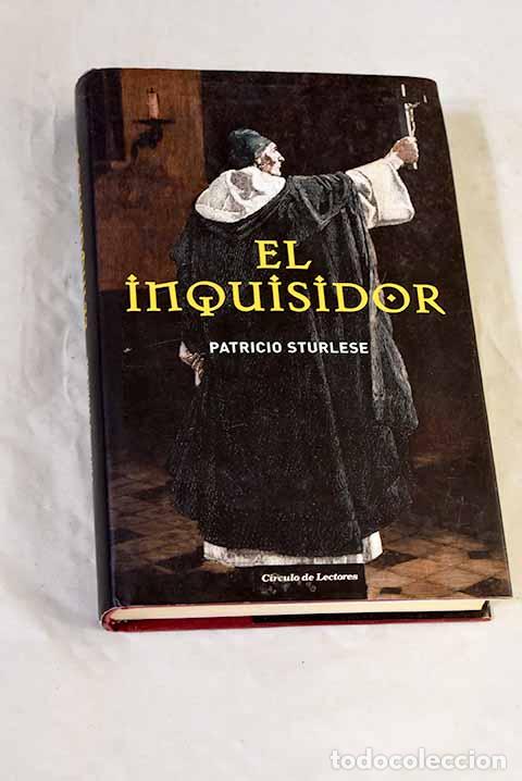 Libros: El inquisidor: Sturlese, Patricio.- Sturlese, Patricio