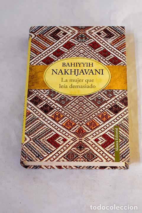 Libros: La mujer que le&iacute;a demasiado.- Nakhjav&aacute;n&iacute;, Bah&iacute;yyih