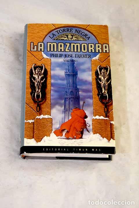 Libros: La mazmorra: Farmer, Philip Jos&eacute;.- Farmer, Philip Jos&eacute;